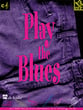 PLAY THE BLUES BOOK/CD-C TREBLE cover